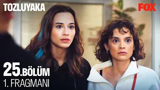 Tozluyaka 25. Bölüm 1. Fragmanı