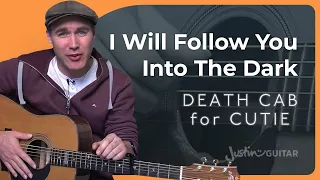 I Will Follow You Into The Dark - Death Cab For Cutie | Guitar Lesson