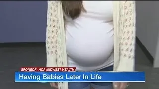 Having babies later in life