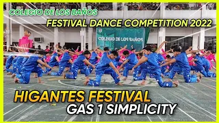 HIGANTES FESTIVAL | COLEGIO DE LOS BAÑOS FESTIVAL DANCE COMPETITION 2022 | Gino Mendoza