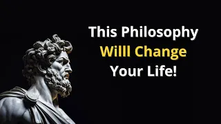 THE SECRET PHILOSOPHY THAT WILL CHANGE YOUR LIFE: INTRODUCTION TO STOICISM