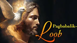 PAGBABALIK-LOOB by Fr. Eddie Hontiveros, SJ and Fr. Timoteo Jose Ofracio, SJ with Lyrics