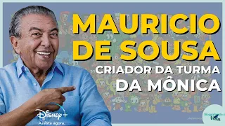 Tudo sobre o criador da Turma da Mônica, o Mauricio de Sousa! Biografia