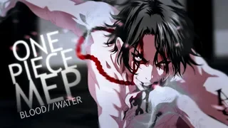 [One Piece MEP] - BLOOD // WATER | #3