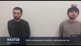 Polis əməliyyatlar keçirib, saxlanılanlar var