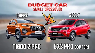 2024 CHERY TIGGO 2 PRO vs 2024 GEELY GX3 PRO COMFORT | BUDGET SMALL CROSSOVER