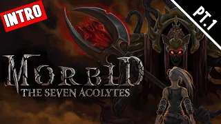 Morbid: The Seven Acolytes (pt.1)