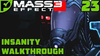 Rannoch: Admiral Koris - Mass Effect 3 Insanity Walkthrough Ep. 23 [Legendary Edition]