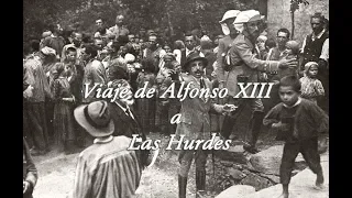 Viaje de Alfonso XIII a las Hurdes