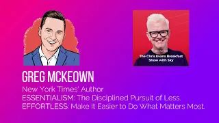#Effortless Greg McKeown interview on The Chris Evans Breakfast Show, Virgin Radio