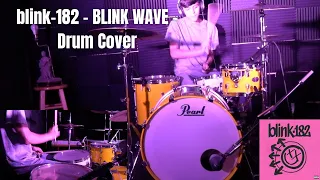 blink-182 - BLINK WAVE - Drum Cover