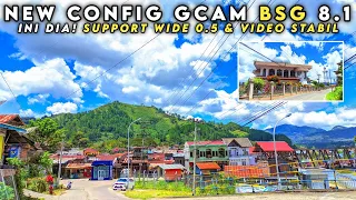 WOW 🔥 SUPPORT VIDEO STABIL & ULTRA WIDE 0.5 GCAM BSG 8.1 BISA REDMI OPPO VIVO DAN SAMSUNG