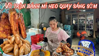 🟢Bánh mì heo quay vỡ trận sáng sớm LYLY tăng tốc nhanh như máy