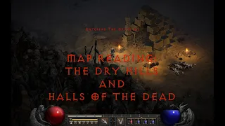[D2R] Map Reading - Dry Hills & Halls of the Dead - Getting Ready for Ladder!