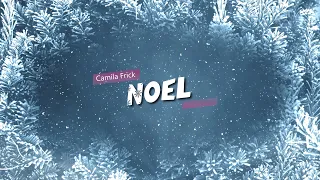 Noel - Camila Frick - (Lyric Video) - Cover Chris Tomlin ft. Lauren Daigle