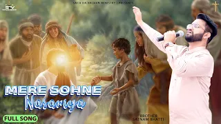 Live Worship Song - Mere Sohne Nasariya | Brother Satnam Bhatti | @SachDaVachanMinistries