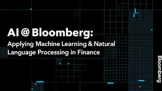 Artificial Intelligence at Bloomberg