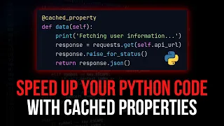 Cached Properties Can Massively Speed Up Your Python Code