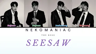 The Rose (더로즈) – See-Saw (Color Coded Lyrics Eng/Rom/Han/가사)