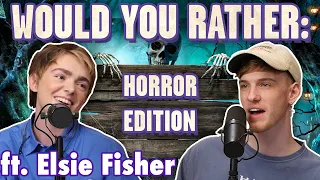 Would You Rather: Horror Edition ft. Elsie Fisher