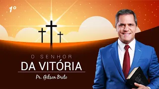 O Senhor da Vitória com Pr Gilson Brito | A Voz da Profecia 01º