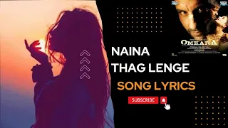 naina thag lenge rahat fateh Ali khan song lyrics love follow like sub share support you tube hit