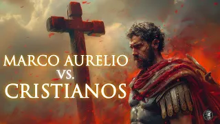 ✝️ Marco Aurelio vs. Cristianos | Un Choque de Creencias