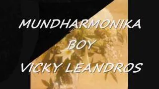 MUNHARMONIKA BOY -Vicky Leandros - Βίκυ Λέανδρος