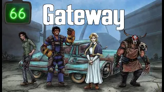 Gateway - Episode 66: More Than a Feeling