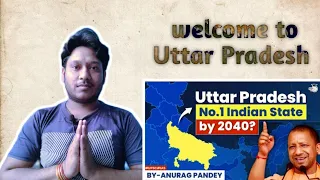 Uttar Pradesh's To Become India's Richest State By 2040 | economy | UPSC GS | Reaction Video |