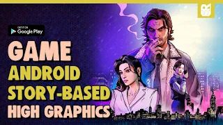 10 Game Android High Graphic dengan Story Terbaik 2022 | Offline & Online