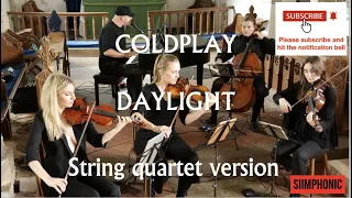 Daylight by Coldplay (String quartet version) performed by SIIMON and Solas Strings