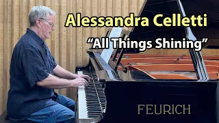 Alessandra Celletti "All Things Shining" P. Barton, FEURICH piano