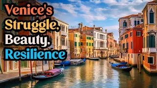 Why Venice is Europe's Worst-Placed City | Fact Finder