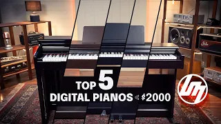 2022 Top 5 Digital Pianos under $2,000 | Better Music