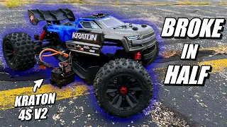 BRAND NEW ARRMA KRATON 4S V2 BROKE in HALF!