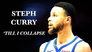 STEPH CURRY'S RETURN || 'Till I Collapse - Eminem