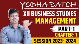 Nature and significance of management | Class 12 Business studies. Chapter 1 Part 1 | In Easiest way