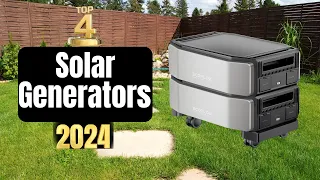 Top 4 Solar Generators of 2024: Tested by Experts