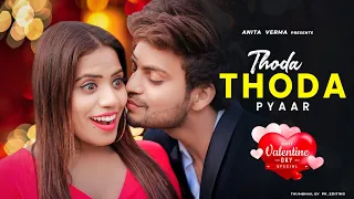 Thoda Thoda Pyaar Hua | Valentine Day Special | Stebin Ben | Teri Nazar ne ye kya kar diya |