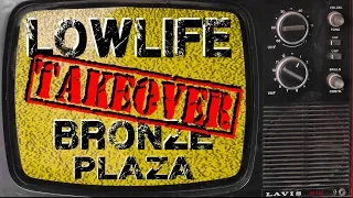 LOWLIFE : Takeover - Bronze Plaza [Skater XL]