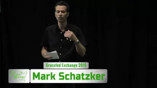 Grassfed Exchange 2015 - Mark Schatzker