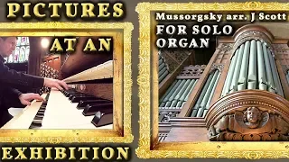 MUSSORGSKY - PICTURES AT AN EXHIBITION - ORGAN SOLO - JONATHAN SCOTT