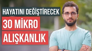 Hayatını değiştirecek 30 mikro alışkanlık | HEPSİ ÇOK KOLAY