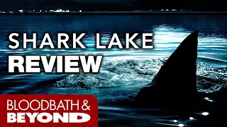 Shark Lake (2015) - Movie Review