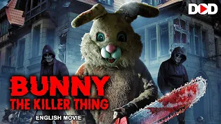 BUNNY THE KILLER THING - English Hollywood Horror Movie