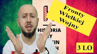 Klasa 3 LO- Fronty wielkiej wojny. Wojna błyskawiczna, pozycyjna i manewrowa- gdzie się toczyły?