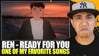 NEW FAVORITE | Ren - Ready For You (Reaction)