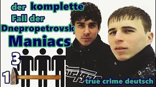 die Dnepropetrovsk Maniacs- true crime deutsch