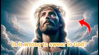 Is it wrong to swear to God?#jesuschrist #god #bible #history